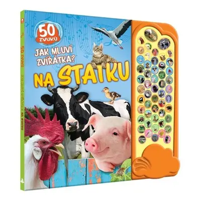 Jak mluví zvířátka? Na statku 50 zvuků