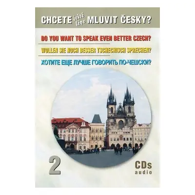 Chcete ještě lépe mluvit česky? - 2. díl (3 CD) - Elga Čechová