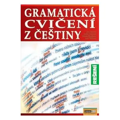 Gramatická cvičení z češtiny - Řešení - Eva Tinková