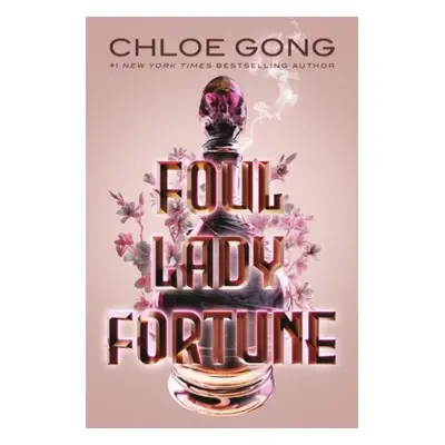 Foul Lady Fortune, 1. vydání - Chloe Gong