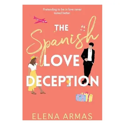 The Spanish Love Deception - Elena Armas