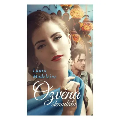 Ozvěna skandálu - Laura Madeleine