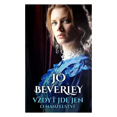 Vždyť jde jen o manželství - Jo Beverley