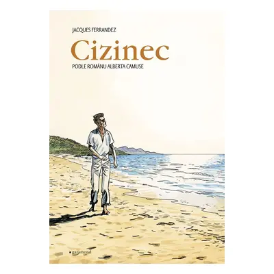 Cizinec - Komiks, 2. vydání - Albert Camus