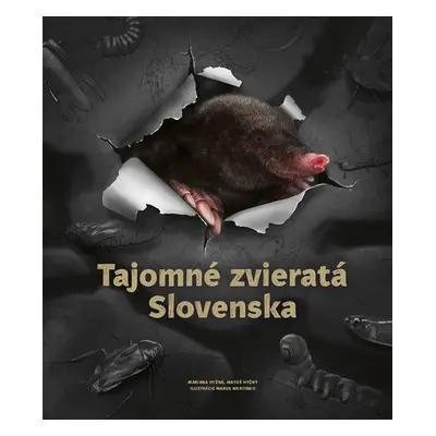 Tajomné zvieratá Slovenska - Mariana Hyžná