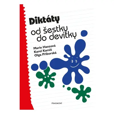 Diktáty od šestky do devítky, 3. vydání - Marie Hanzová