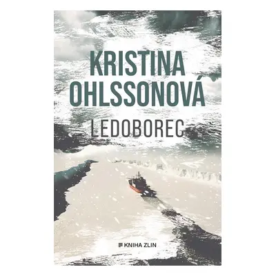 Ledoborec - Kristina Ohlsson