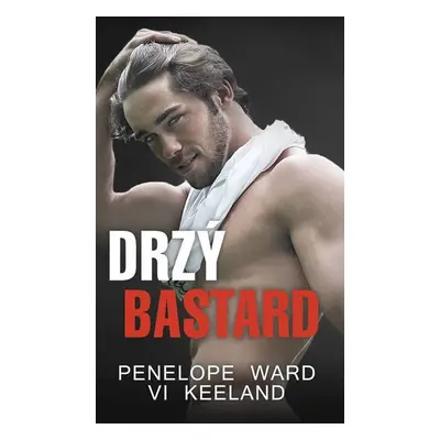 Drzý bastard - Vi Keeland