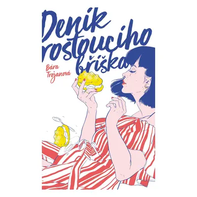 Deník rostoucího bříška - Barbara Trojanová