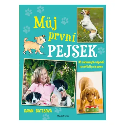 Můj první pejsek - Dawn Batesová