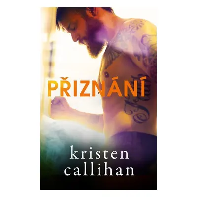 Přiznání - Kristen Callihan