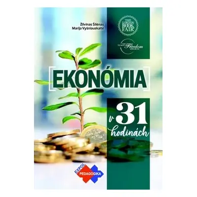 Ekonómia v 31 hodinách - Žilvinas Šilenas