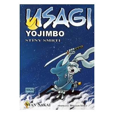 Usagi Yojimbo - Stíny smrti, 2. vydání - Stan Sakai