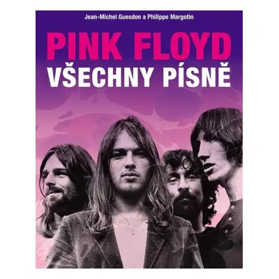 Pink Floyd - Všechny písně - Jean-Michel Guesdon