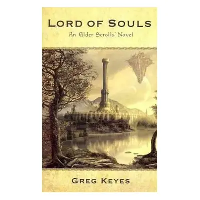 Lord Of Souls - Greg Keyes