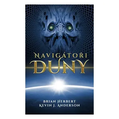 Navigátoři Duny, 2. vydání - Brian Herbert