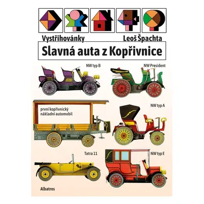 Vystřihovánky - Slavná auta z Kopřivnice - Josef Kropáček