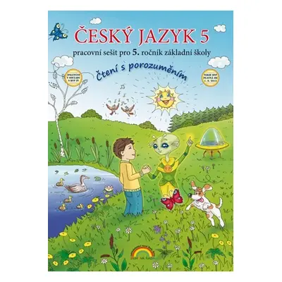 Český jazyk 5 - Pracovní sešit pro 5. ročník základní školy (čtení s porozuměním) - Zita Janáčko