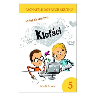 Klofáci - Miloš Kratochvíl