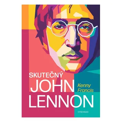 Skutečný John Lennon - Kenny Francis