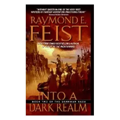 Into a Dark Realm - Raymond E. Feist