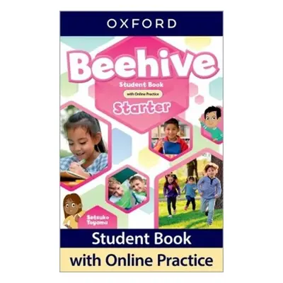 Beehive Starter Student´s Book with Online Practice - Setsuko Toyama