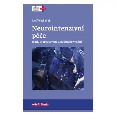 Neurointenzivní péče - Aleš Tomek