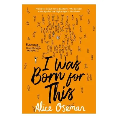 I Was Born for This - Alice Oseman