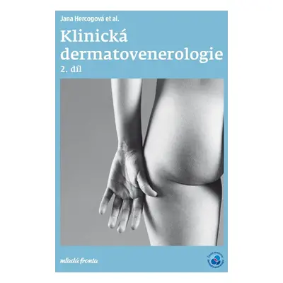 Klinická dermatovenerologie - Jana Hercogová