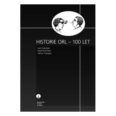 Historie ORL – 100 let - Ivan Kalivoda