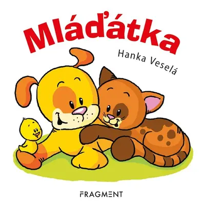 Zvířátka - Mláďátka - Hanka Veselá