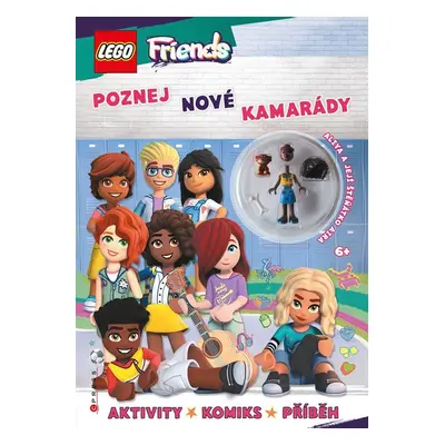 LEGO Friends - Poznej nové kamarády - kolektiv autorů