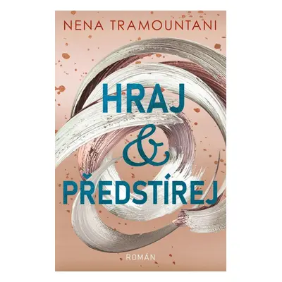 Hraj a předstírej - Nena Tramountani