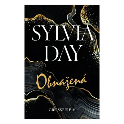 Obnažená, 1. vydání - Sylvia Day