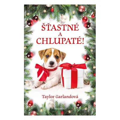 Šťastné a chlupaté! - Taylor Garlandová