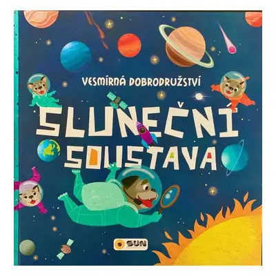 Sluneční soustava - Vesmírná dobrodružství - kolektiv