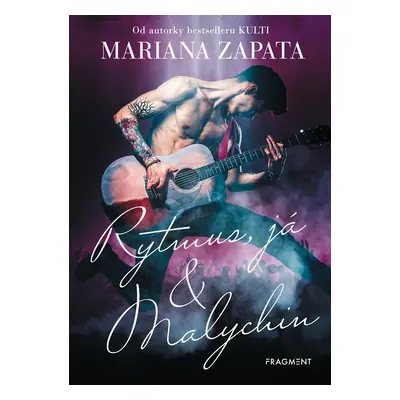 Rytmus, já & Malychin, 2. vydání - Mariana Zapata