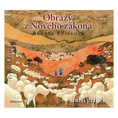 Obrazy z Nového zákona Další příběhy (audiokniha pro děti) - Renáta Fučíková