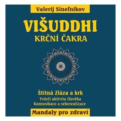 Višuddhi - Krční čakra - Valerij Sineľnikov