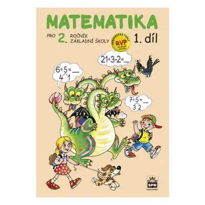 Matematika pro 2. ročník základní školy - 1.díl, 3. vydání - Miroslava Čížková Pišlova