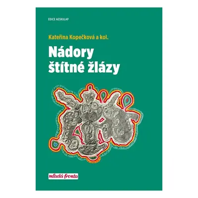 Nádory štítné žlázy - Kateřina Kopečková