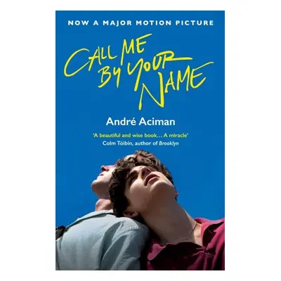 Call Me by Your Name (film) - André Aciman