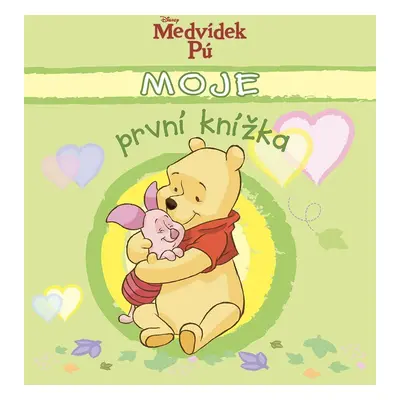 Medvídek Pú - Moje první knížka (zelená), 6. vydání - Walt Disney