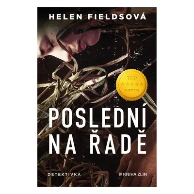 Poslední na řadě - Helen Fields