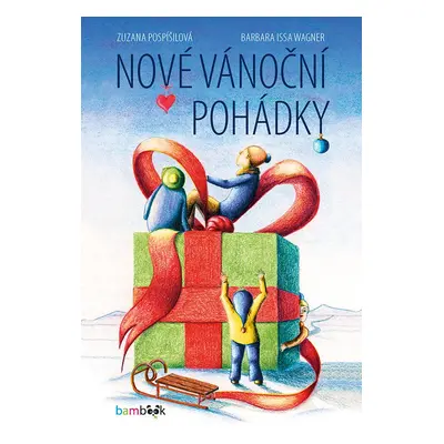 Nové vánoční pohádky - Zuzana Pospíšilová