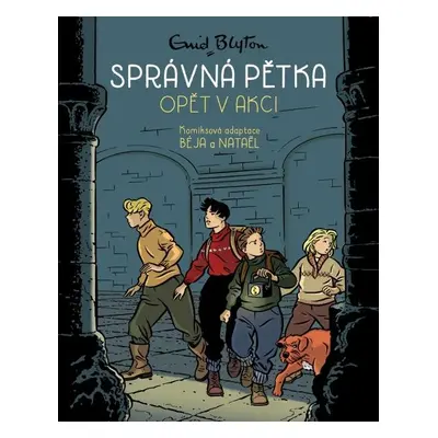 Správná pětka 2. opět v akci - komiks - Enid Blytonová