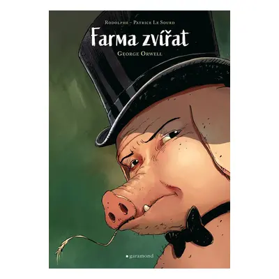 Farma zvířat - komiks - Rodolphe-Patrice Le Sourd