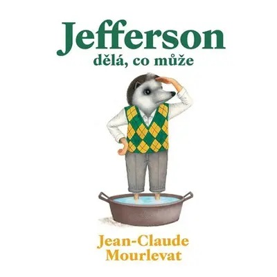 Jefferson dělá, co může - Jean-Claude Mourlevat