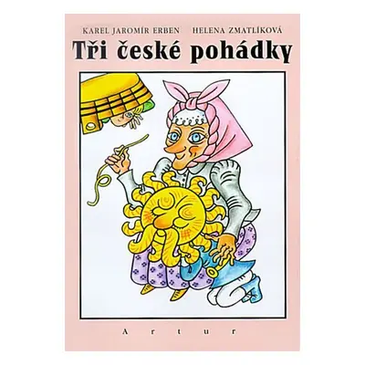 Tři české pohádky - Karel Jaromír Erben