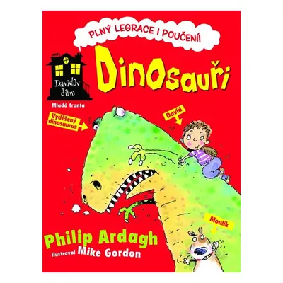 Dinosauři - Davidův dům - Philip Ardagh